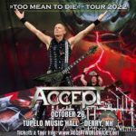 Accept/Narcotic Wasteland – Too Mean To Die Tour at Tupelo Music Hall, Derry, NH, October 26, 2022