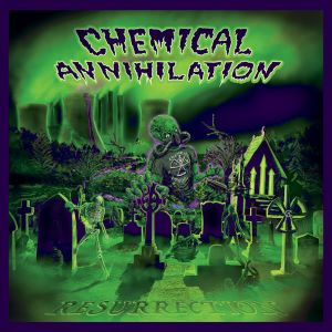 Chemical Annihilation – Resurrection