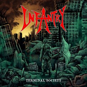 Infantry – Terminal Society