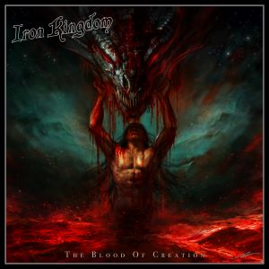 Iron Kingdom – The Blood Of Creation