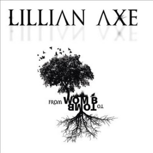 Lillian Axe – From Womb To Tomb