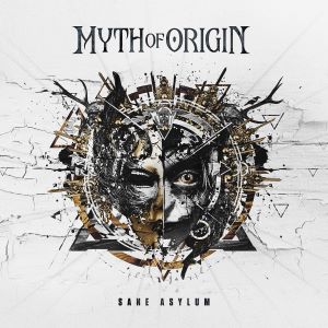 Myth Of Origin – Sane Asylum