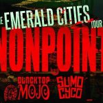 Nonpoint/Blacktop Mojo/Sumo Cyco/Overdriven – Emerald Cities Tour at Fredericksburg, VA March 3, 2023
