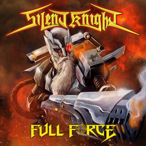 Silent Knight – Full Force
