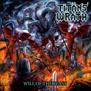 Titan’s Wrath – Will Of The Beast