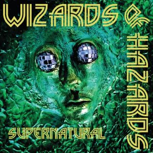 Wizards Of Hazards – Supernatural
