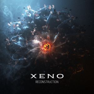 Xeno – Reconstruction