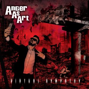Anger As Art – Virtual Sympathy