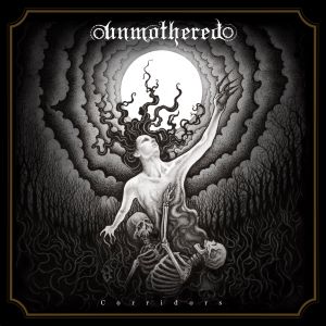 Unmothered – Corridors