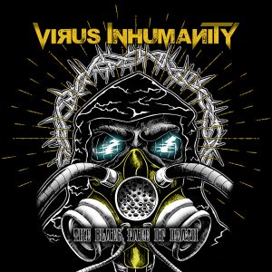 Virus Inhumanity – The Black Face Of Death