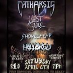 Catharsis/Lost Soul/Shovelhead A.D./Hollowed Grounds
